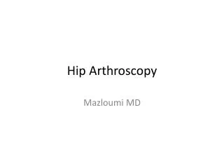 Hip Arthroscopy