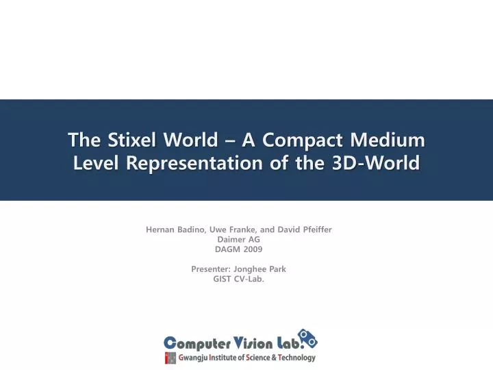 the stixel world a compact medium level representation of the 3d world