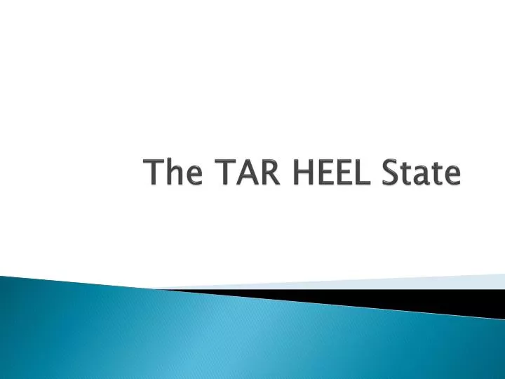 the tar heel state