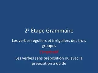 2 e etape grammaire