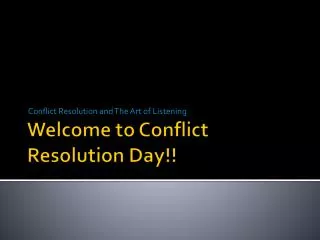 Welcome to Conflict Resolution Day!!