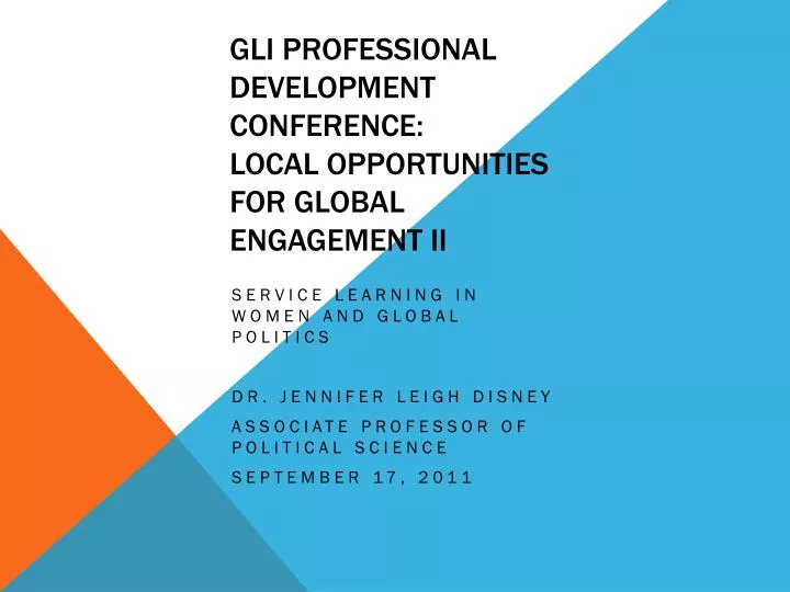 gli professional development conference local opportunities for global engagement ii