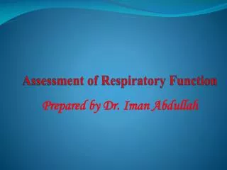Assessment of Respiratory Function