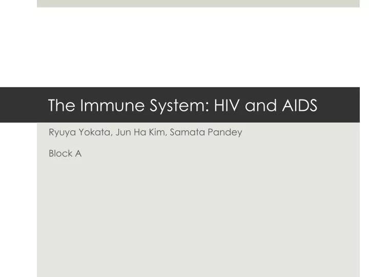 the immune system hiv and aids