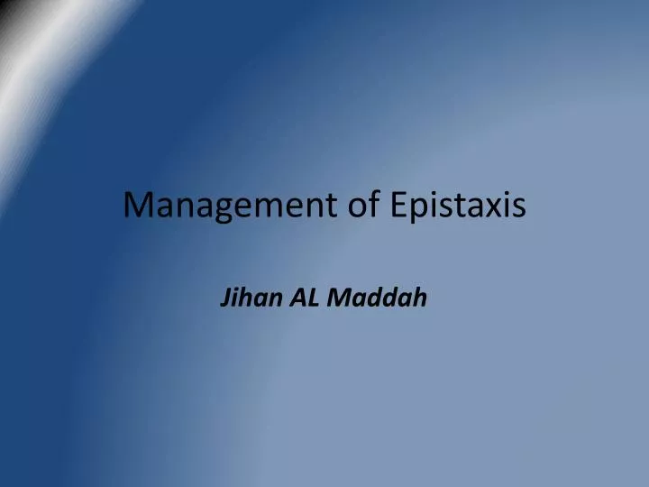 management of epistaxis