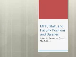 MPP, Staff, and Faculty Positions and Salaries