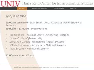 1/30/13 AGENDA 10:00am Welcome - Stan Smith, UNLV Associate Vice President of Research