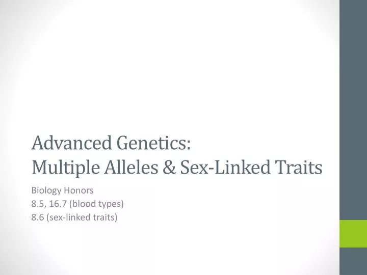 adva nced genetics multiple alleles sex linked traits