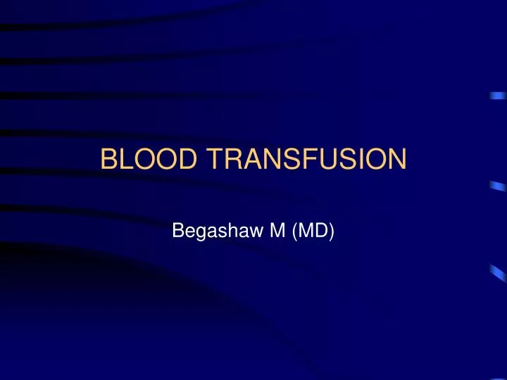 blood transfusion