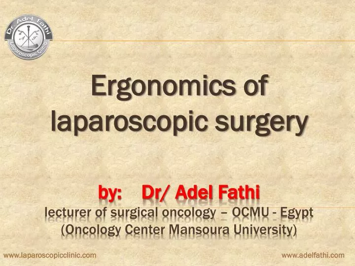 ergonomics of laparoscopic surgery