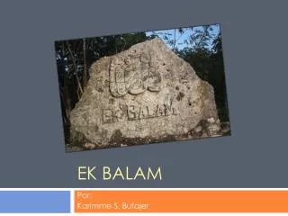 Ek Balam