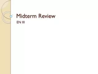 Midterm Review