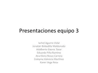 presentaciones equipo 3