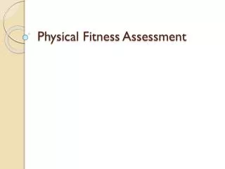 Physical Fitness Assessment