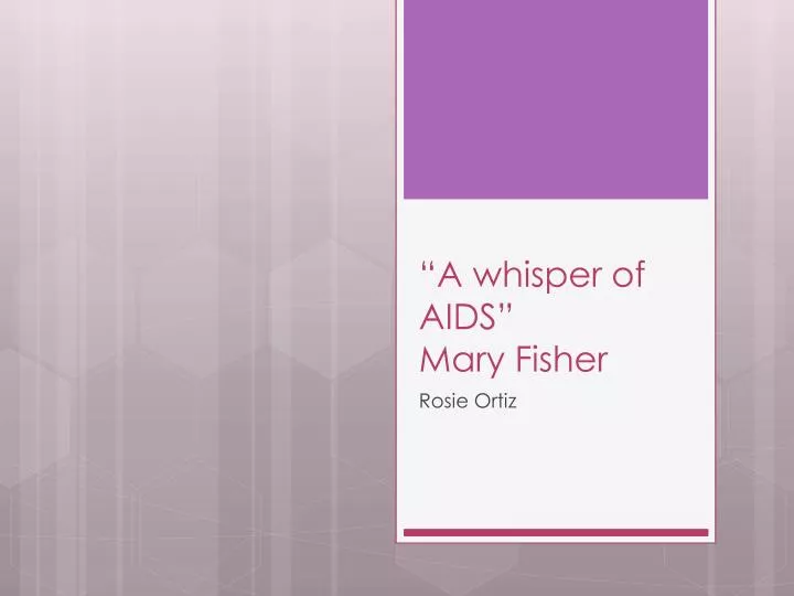 a whisper of aids mary fisher
