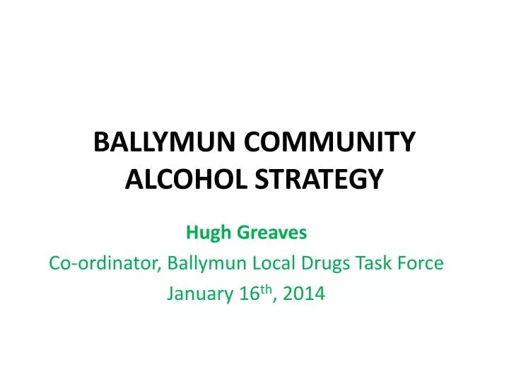 ballymun community alcohol strategy