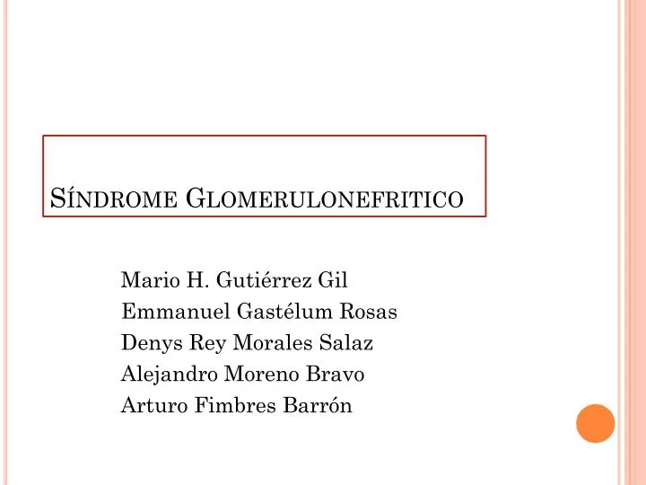 s ndrome glomerulonefritico