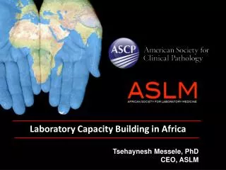 Laboratory Capacity Building in Africa