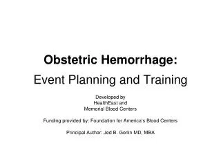 Obstetric Hemorrhage: Event Planning and Training