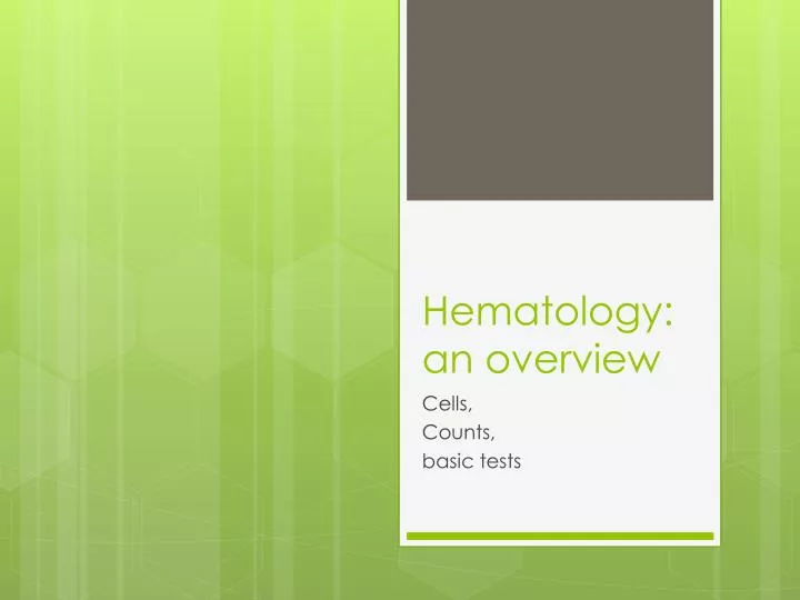 hematology an overview