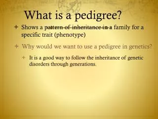 What is a pedigree?