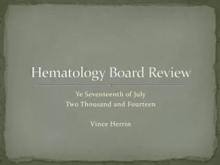 Hematology Board Review