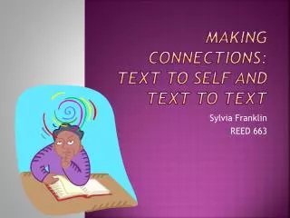 Making Connections: Text to Self and Text to Text