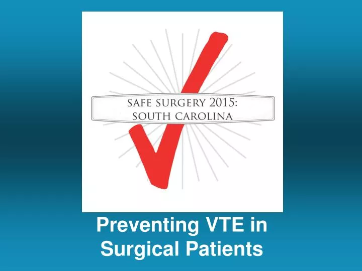 preventing vte in surgical patients