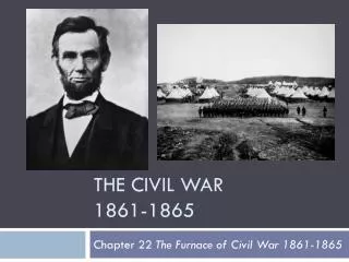 The civil war 1861-1865