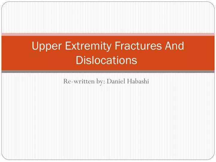 upper extremity fractures and dislocations