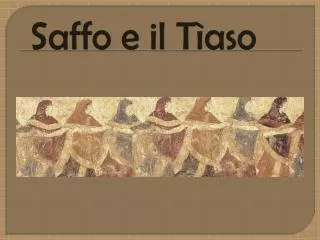 saffo e il t aso