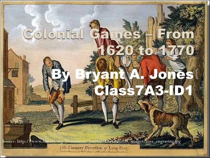 colonial games from 1620 to 1770