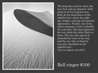 Bell ringer #100