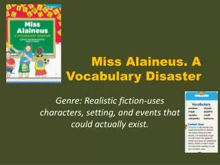 Miss Alaineus . A Vocabulary Disaster