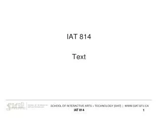 IAT 814 Text