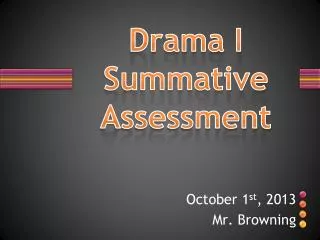 Drama I Summative Assessment