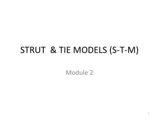 STRUT &amp; TIE MODELS (S-T-M)