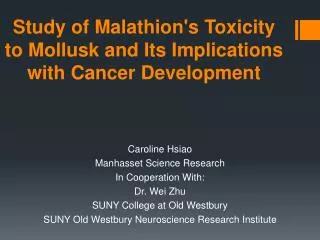 Study of Malathion's Toxicity to Mollusk and Its Implications with Cancer Development