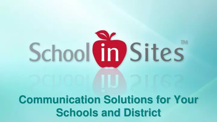 communication solutions for your schools and district