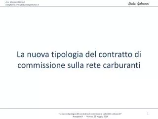 “La nuova tipologia del contratto di commissione sulla rete carburanti“