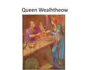 Queen Wealhtheow