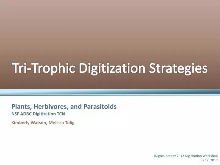 tri trophic digitization strategies
