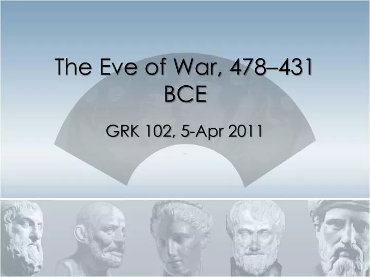 the eve of war 478 431 bce
