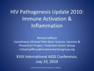 XVIII International AIDS Conference, July 19, 2010
