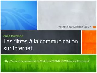 aude dufresne les filtres la communication sur internet