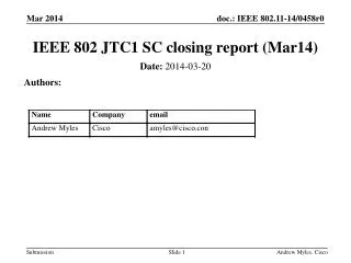 IEEE 802 JTC1 SC closing report (Mar14 )