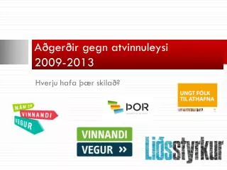 Aðgerðir gegn atvinnuleysi 2009-2013