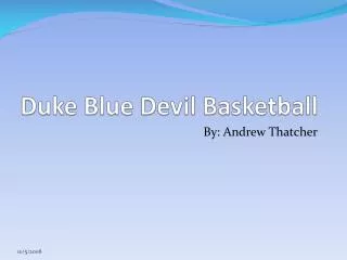 Duke Blue Devil Basketball