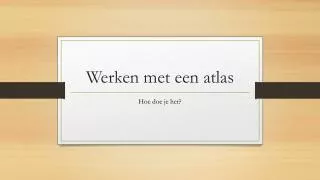 werken met een atlas