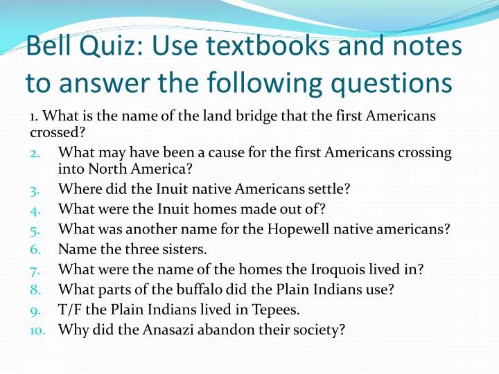 bell quiz use textbooks and notes to answer the following questions